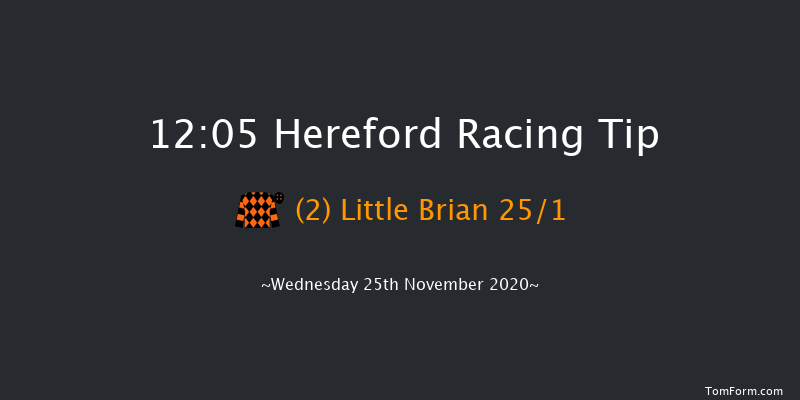 Dreams Come True At OldGoldRacing.com Novices' Hurdle (GBB Race) (Div 1) Hereford 12:05 Maiden Hurdle (Class 4) 20f Tue 10th Nov 2020