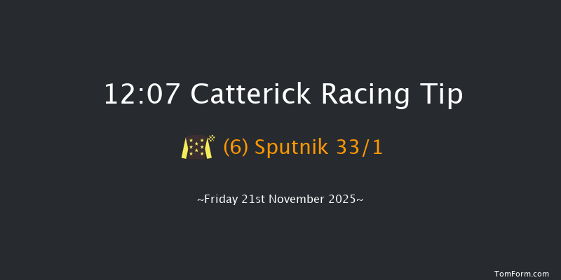 Catterick 12:07 (Class 5) 25f Tue 28th Oct 2025