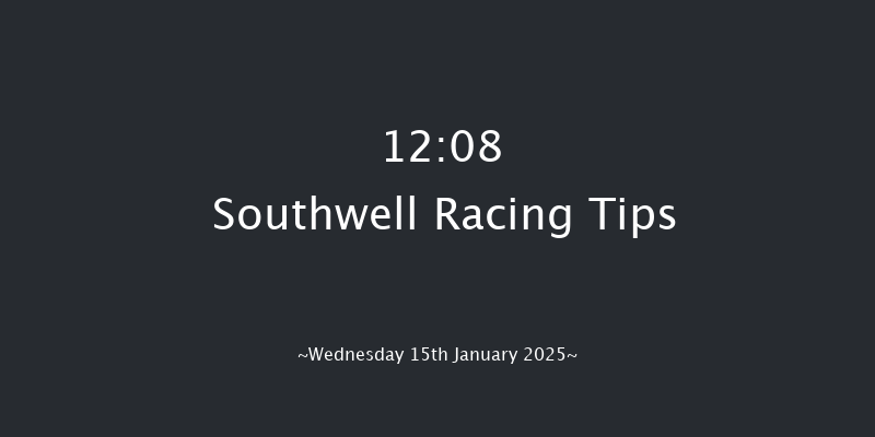 Southwell  12:08 Handicap (Class 6) 5f Tue 14th Jan 2025