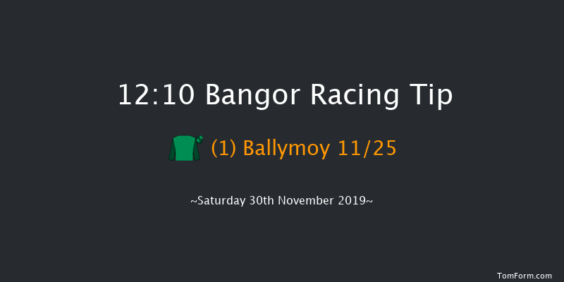 Bangor 12:10 Maiden Chase (Class 4) 20f Wed 13th Nov 2019