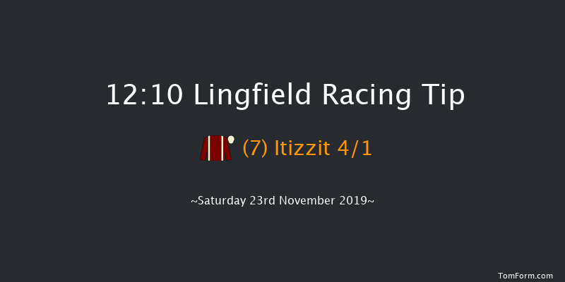Lingfield 12:10 Handicap (Class 4) 8f Tue 19th Nov 2019