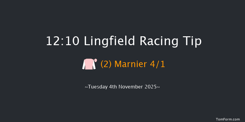 Lingfield 12:10 (Class 5) 12f Mon 27th Oct 2025