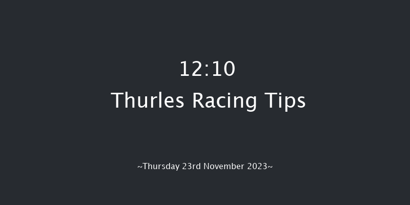 Thurles 12:10 Maiden Chase 22f Thu 2nd Nov 2023