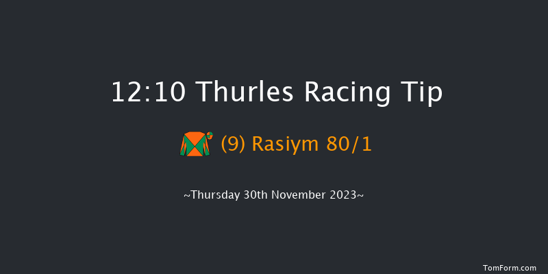 Thurles 12:10 Maiden Chase 18f Thu 23rd Nov 2023