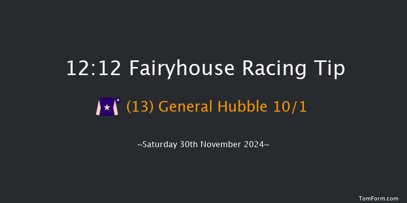 Fairyhouse  12:12 Handicap Chase 22f Tue 12th Nov 2024