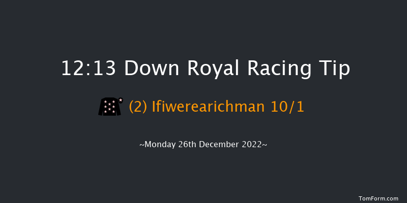 Down Royal 12:13 Maiden Hurdle 17f Sat 5th Nov 2022