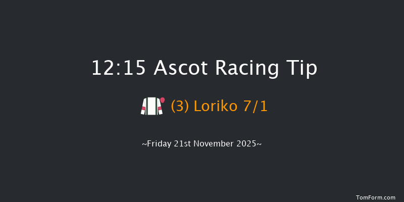 Ascot 12:15 (Class 3) 19f Sat 1st Nov 2025