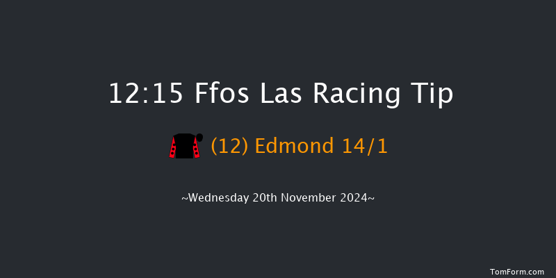 Ffos Las  12:15 Maiden Hurdle (Class 4) 16f Sun 10th Nov 2024