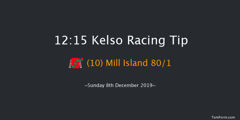 Kelso 12:15 Maiden Hurdle (Class 4) 16f Sat 9th Nov 2019