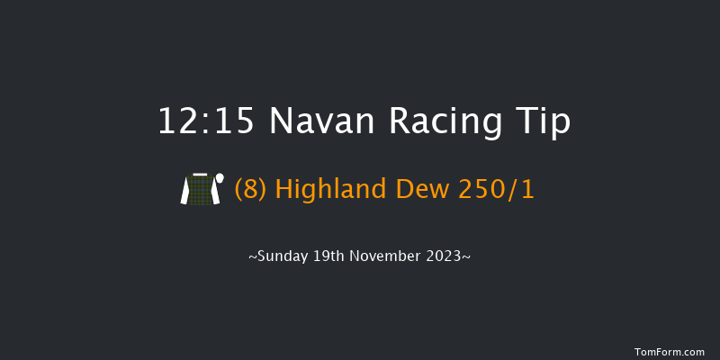 Navan 12:15 Maiden Hurdle 16f Sat 18th Nov 2023