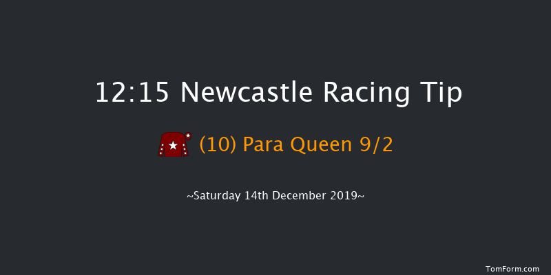 Newcastle 12:15 Handicap (Class 6) 16f Thu 12th Dec 2019