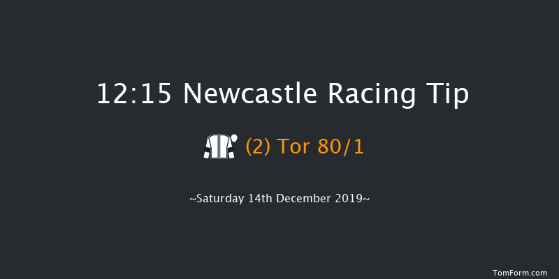 Newcastle 12:15 Handicap (Class 6) 16f Thu 12th Dec 2019
