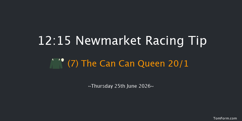 Newmarket 12:15 (Class 1) 6f Sat 20th Jun 2026