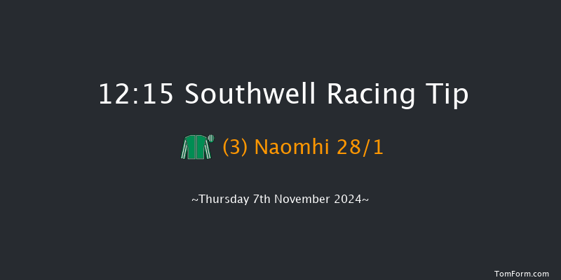 Southwell  12:15 Maiden (Class 5) 12f Mon 4th Nov 2024