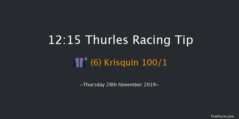 Thurles 12:15 Maiden Chase 18f Thu 21st Nov 2019