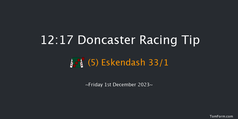 Doncaster 12:17 Handicap Chase (Class 4) 16f Fri 17th Nov 2023