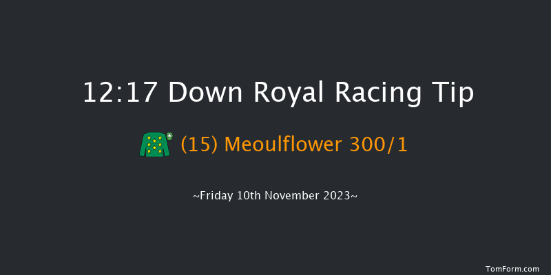 Down Royal 12:17 Maiden Hurdle 22f Mon 25th Sep 2023