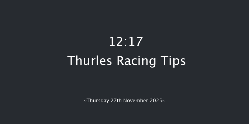 Thurles 12:17 (Class 1) 22f Thu 20th Nov 2025