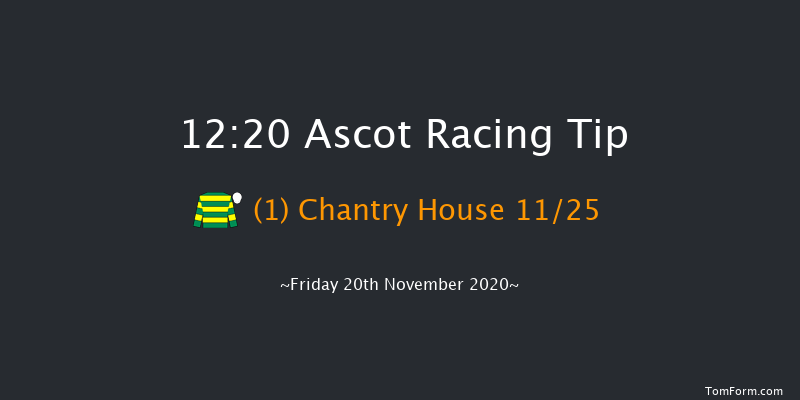 Ascot Racecourse Supports Safer Gambling Week Novices' Chase (GBB Race) Ascot 12:20 Maiden Chase (Class 3) 19f Sat 31st Oct 2020