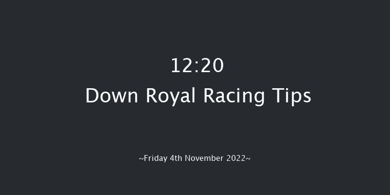 Down Royal 12:20 Maiden Hurdle 22f Mon 26th Sep 2022