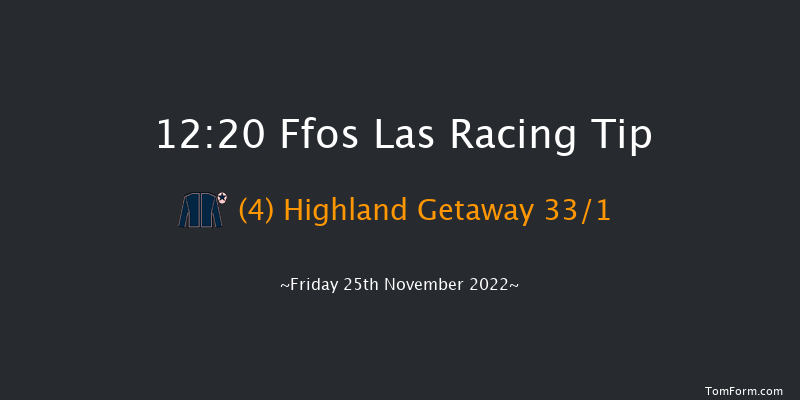 Ffos Las 12:20 Maiden Hurdle (Class 4) 16f Sun 6th Nov 2022