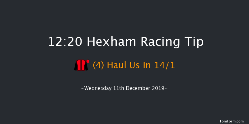 Hexham 12:20 Handicap Hurdle (Class 4) 20f Wed 20th Nov 2019