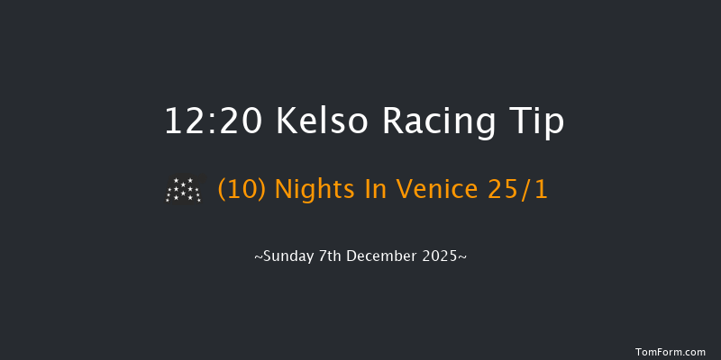 Kelso 12:20 (Class 4) 22f Tue 18th Nov 2025