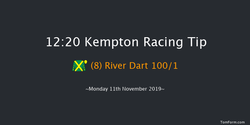 Kempton 12:20 Maiden Hurdle (Class 4) 16f Wed 6th Nov 2019