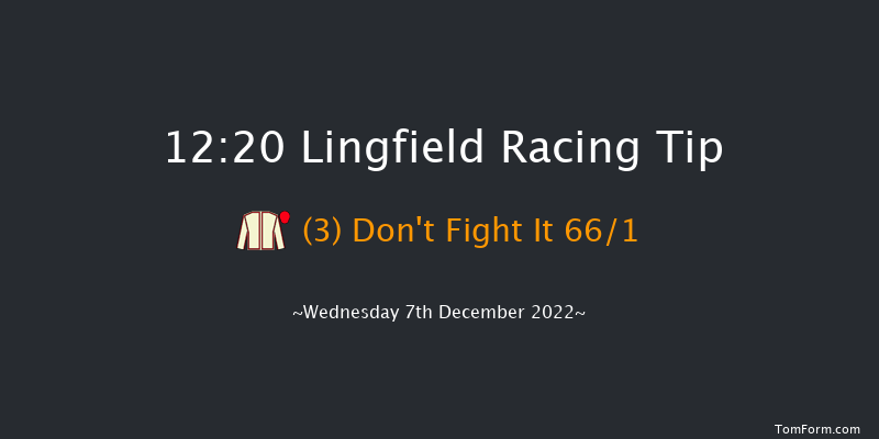 Lingfield 12:20 Handicap (Class 6) 6f Mon 5th Dec 2022