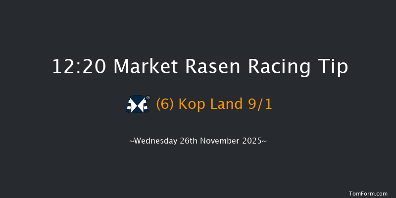 Market Rasen 12:20 (Class 4) 16f Thu 13th Nov 2025
