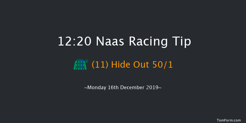 Naas 12:20 Maiden Hurdle 16f Sat 9th Nov 2019