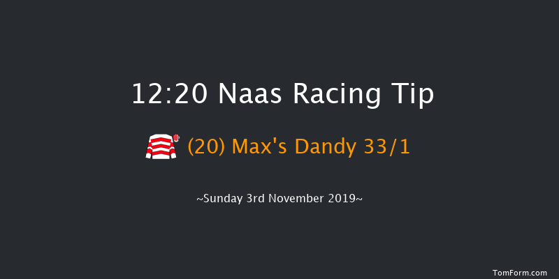 Naas 12:20 Maiden 6f Sun 20th Oct 2019