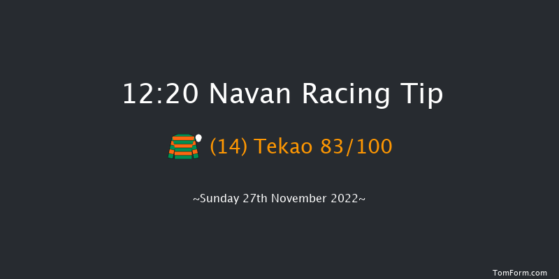 Navan 12:20 Maiden Hurdle 16f Sun 13th Nov 2022