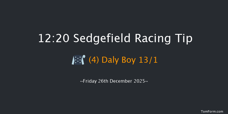 Sedgefield 12:20 (Class 4) 19f Fri 5th Dec 2025
