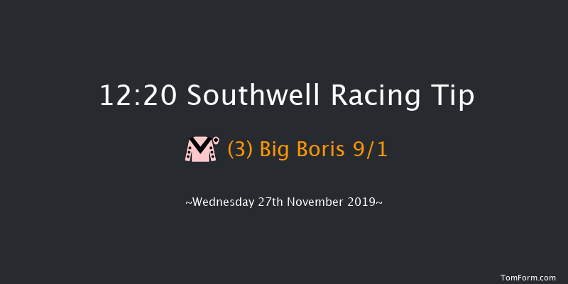 Southwell 12:20 Handicap (Class 6) 8f Tue 26th Nov 2019