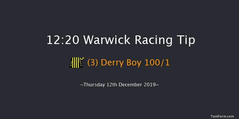Warwick 12:20 Maiden Hurdle (Class 4) 16f Wed 20th Nov 2019