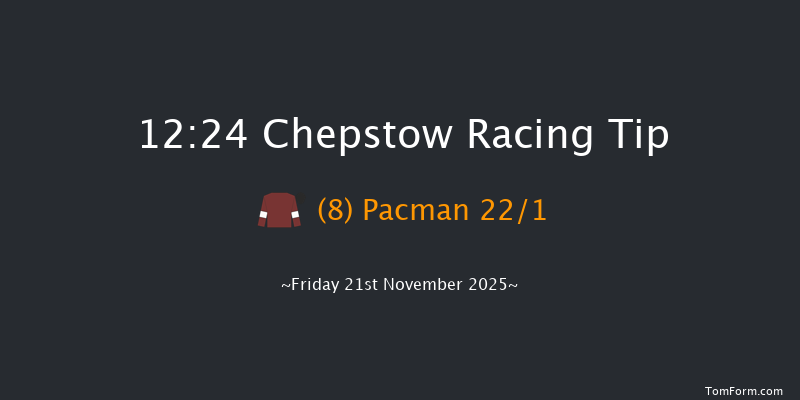 Chepstow 12:24 (Class 4) 19f Wed 5th Nov 2025