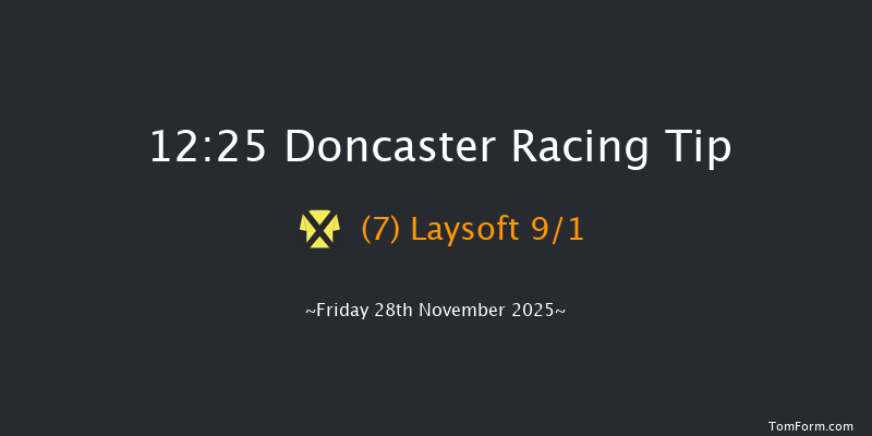 Doncaster 12:25 (Class 4) 16f Sat 8th Nov 2025