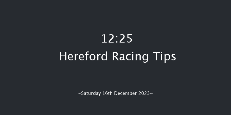 Hereford 12:25 Maiden Hurdle (Class 4) 20f Wed 29th Nov 2023