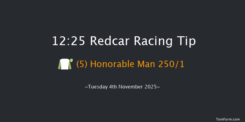 Redcar 12:25 (Class 5) 5f Mon 27th Oct 2025