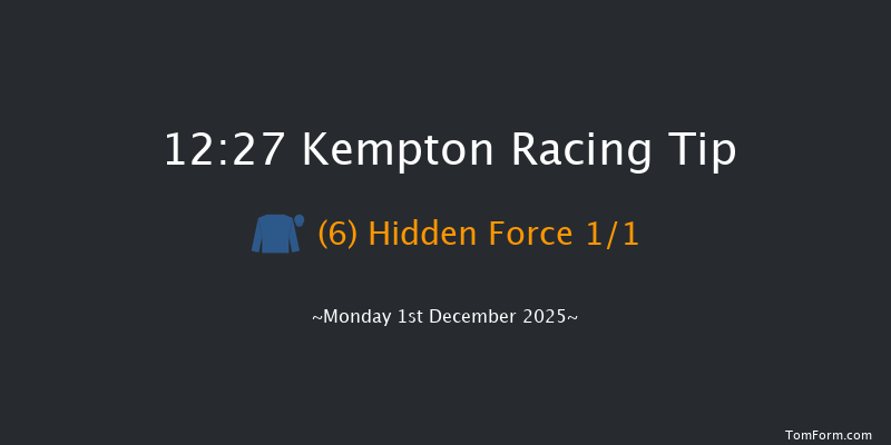 Kempton 12:27 (Class 5) 7f Mon 24th Nov 2025