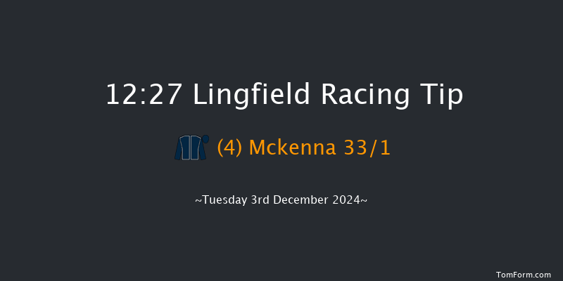 Lingfield  12:27 Maiden (Class 5) 8f Thu 28th Nov 2024