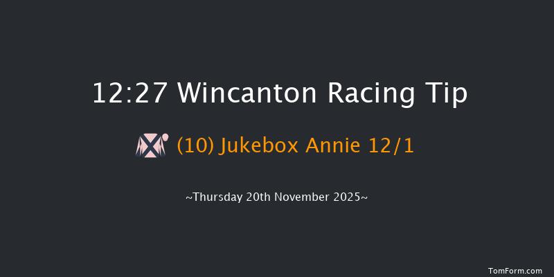 Wincanton 12:27 (Class 5) 19f Sat 8th Nov 2025