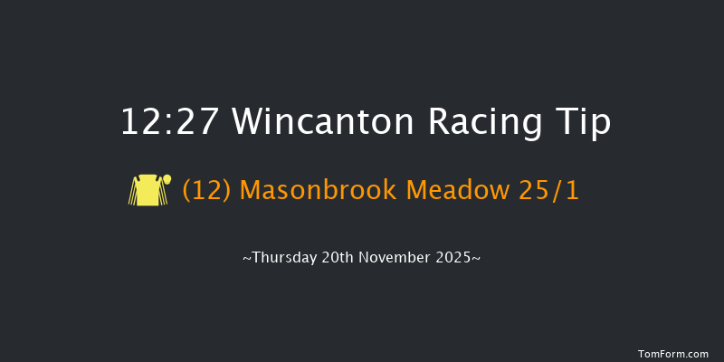 Wincanton 12:27 (Class 5) 19f Sat 8th Nov 2025