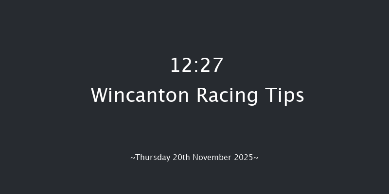 Wincanton 12:27 (Class 5) 19f Sat 8th Nov 2025