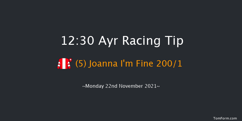 Ayr 12:30 Novices Hurdle (Class 4) 16f Tue 16th Nov 2021