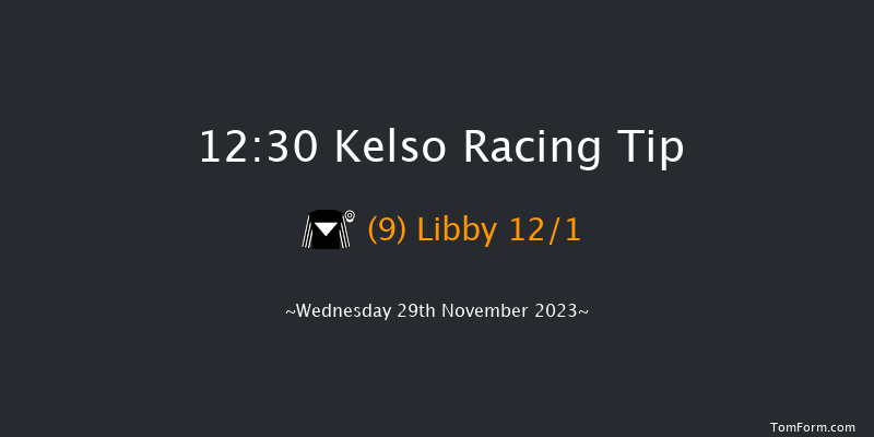 Kelso 12:30 Maiden Hurdle (Class 4) 16f Sat 11th Nov 2023