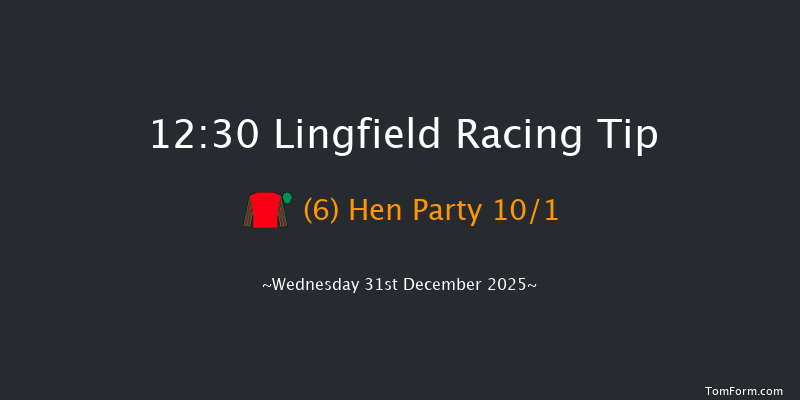 Lingfield 12:30 (Class 5) 6f Mon 22nd Dec 2025