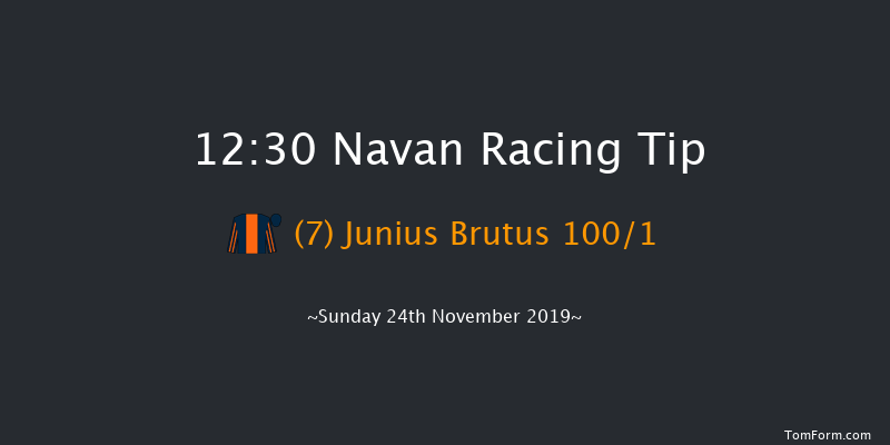 Navan 12:30 Maiden Hurdle 20f Sun 10th Nov 2019