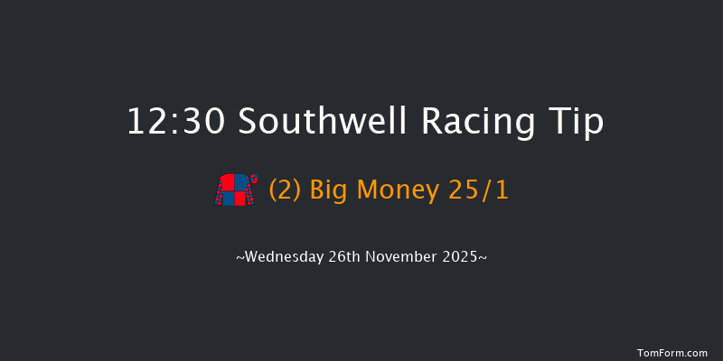 Southwell 12:30 (Class 4) 7f Tue 25th Nov 2025